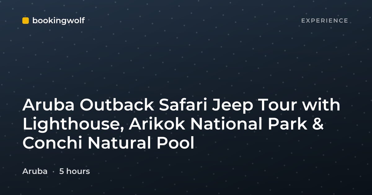 Aruba Outback Safari Jeep Tour with Lighthouse, Arikok National Park & Conchi Natural Pool