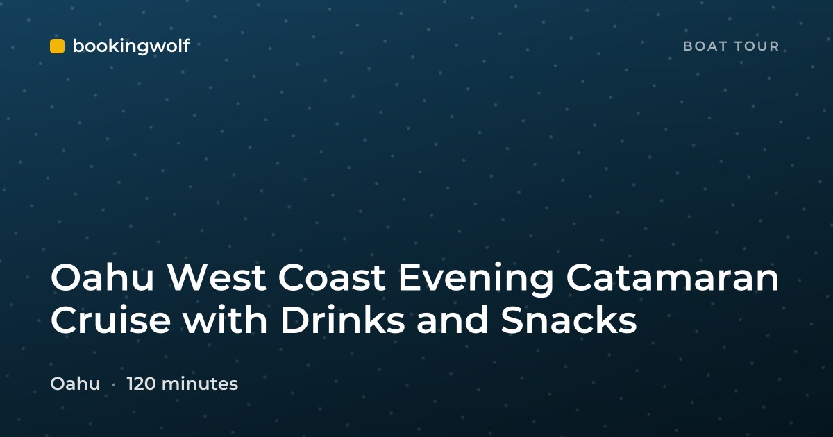 Oahu West Coast Evening Catamaran Cruise with Drinks and Snacks