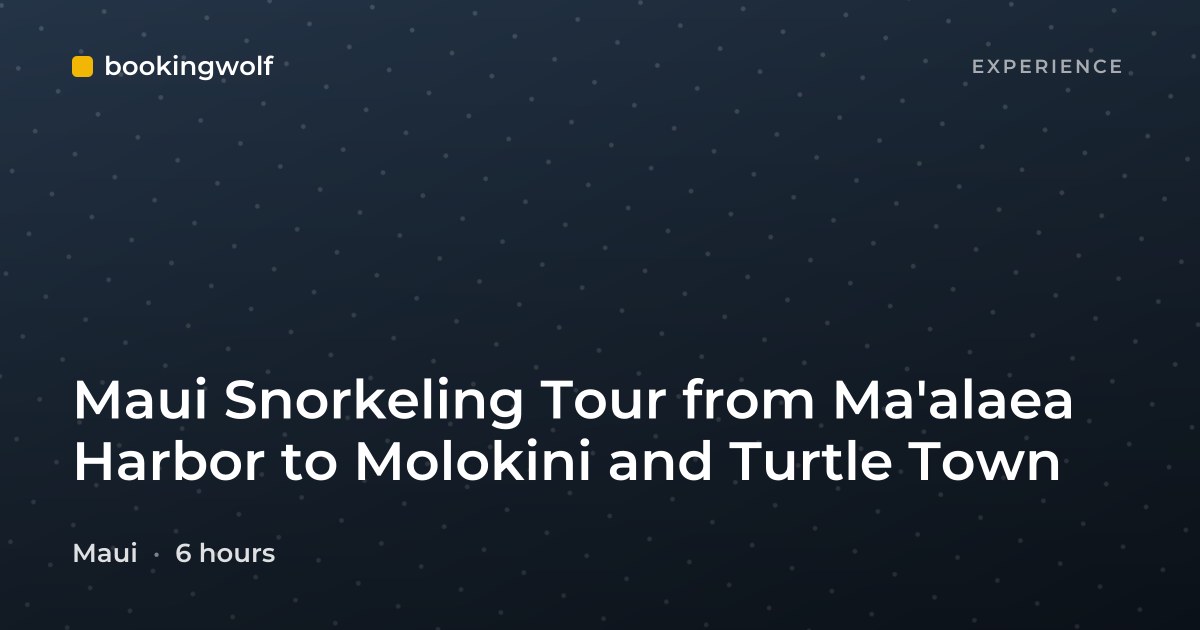 Maui Snorkeling Tour from Ma'alaea Harbor to Molokini and Turtle Town