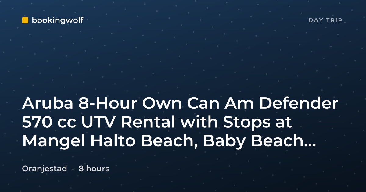 Aruba 8-Hour Own Can Am Defender 570 cc UTV Rental with Stops at Mangel Halto Beach, Baby Beach, and More