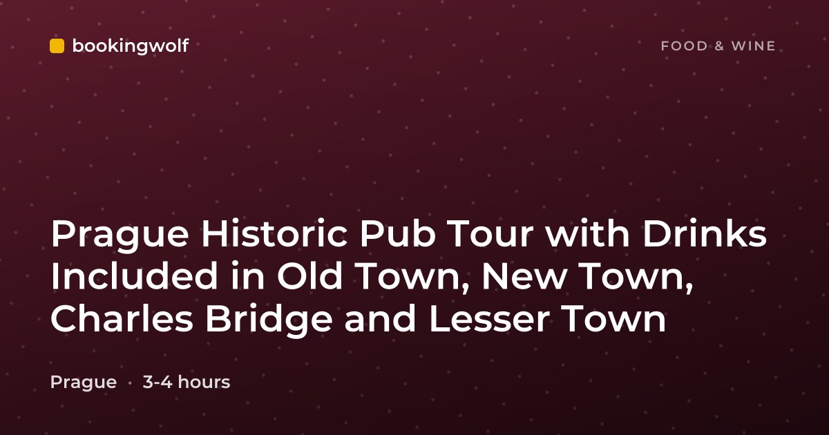 Prague Historic Pub Tour with Drinks Included in Old Town, New Town, Charles Bridge and Lesser Town