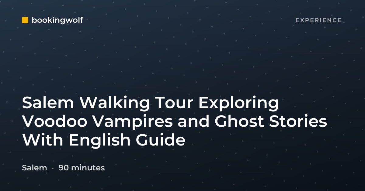 Salem Walking Tour Exploring Voodoo Vampires and Ghost Stories With English Guide