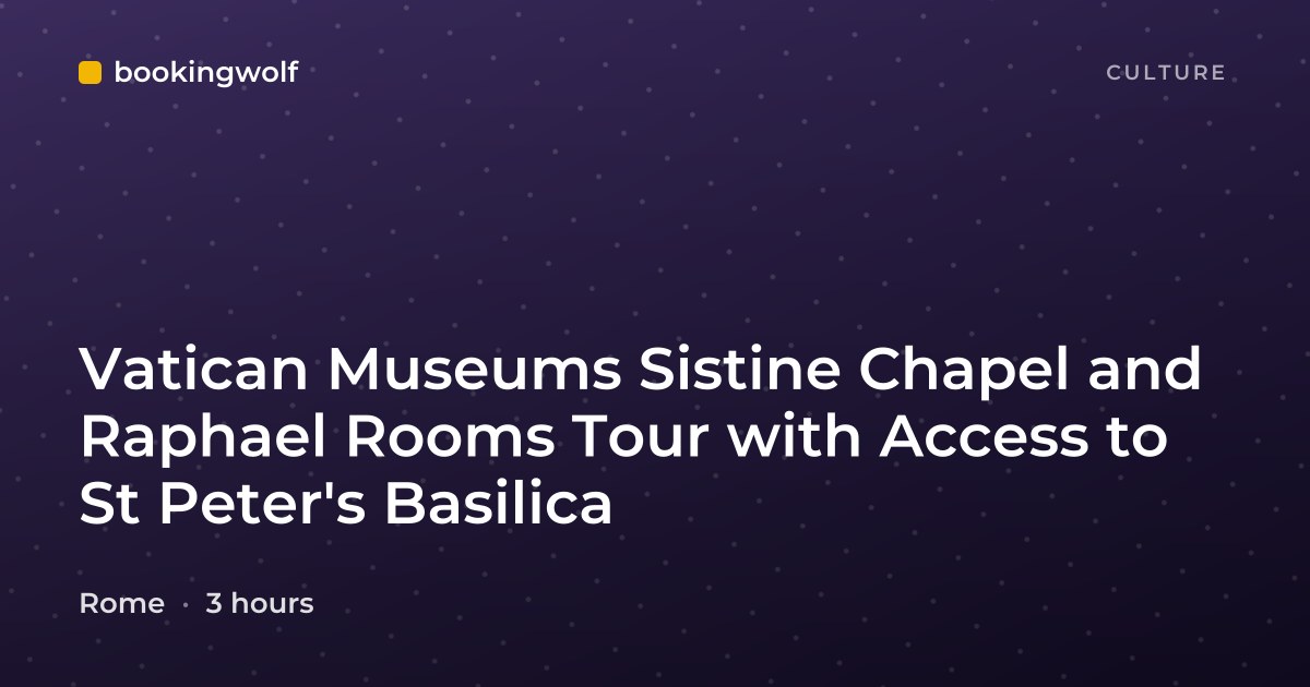 Vatican Museums Sistine Chapel and Raphael Rooms Tour with Access to St Peter's Basilica