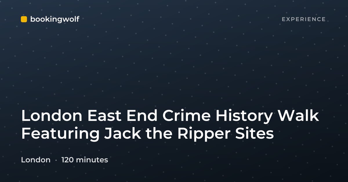 London East End Crime History Walk Featuring Jack the Ripper Sites