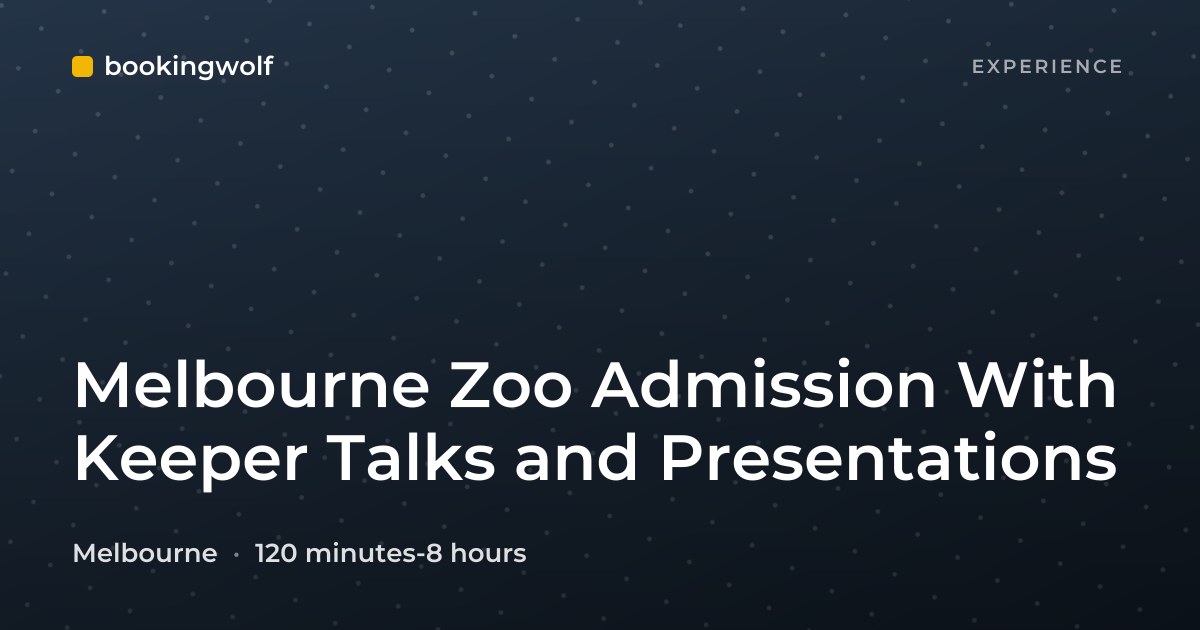 Melbourne Zoo Admission With Keeper Talks and Presentations