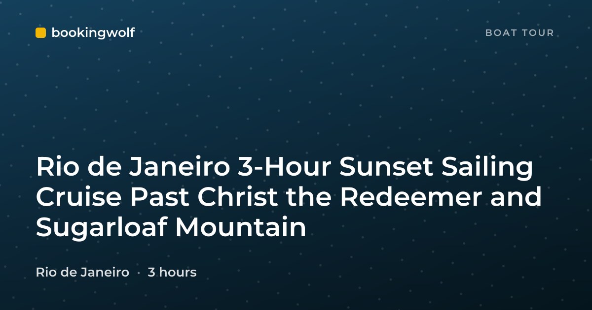 Rio de Janeiro 3-Hour Sunset Sailing Cruise Past Christ the Redeemer and Sugarloaf Mountain