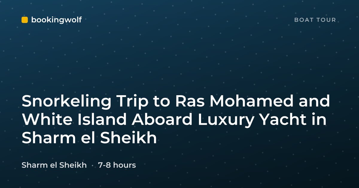 Snorkeling Trip to Ras Mohamed and White Island Aboard Luxury Yacht in Sharm el Sheikh