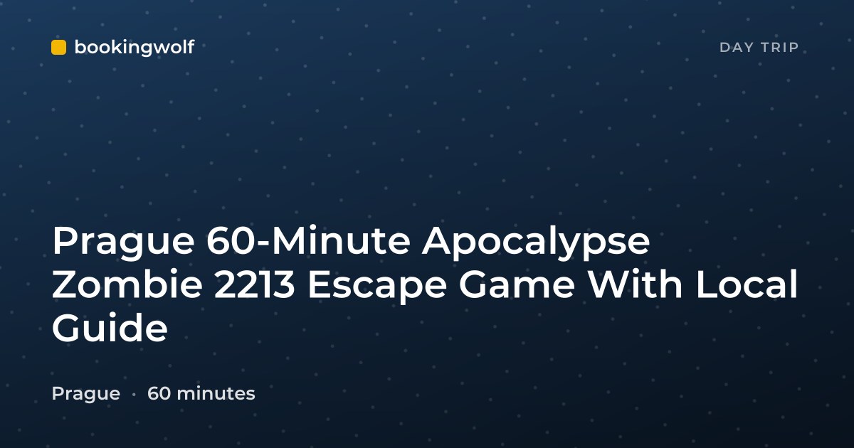 Prague 60-Minute Apocalypse Zombie 2213 Escape Game With Local Guide