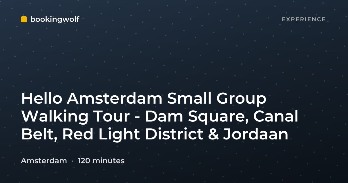 Hello Amsterdam Small Group Walking Tour - Dam Square, Canal Belt, Red Light District & Jordaan