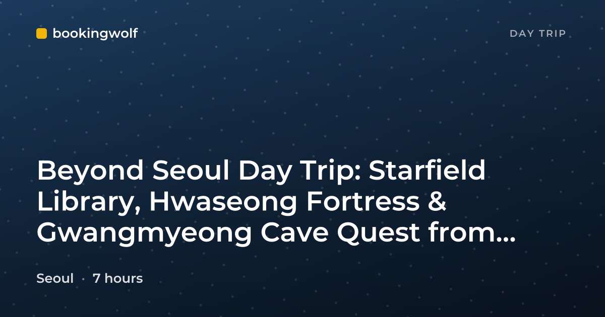 Beyond Seoul Day Trip: Starfield Library, Hwaseong Fortress & Gwangmyeong Cave Quest from Seoul