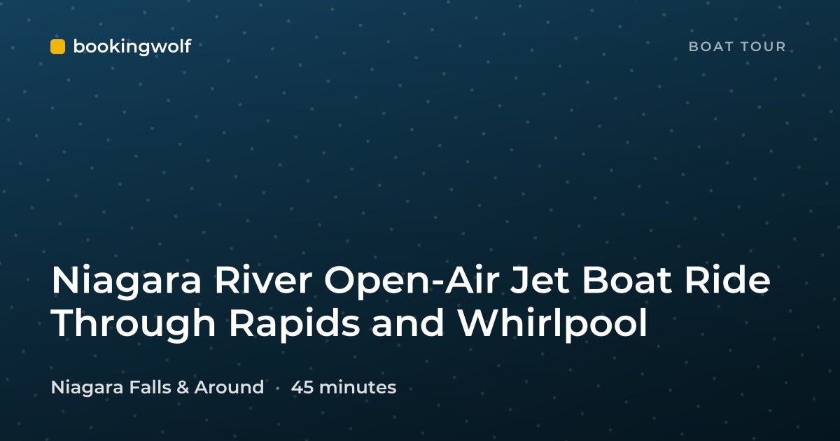 Niagara River Open-Air Jet Boat Ride Through Rapids and Whirlpool
