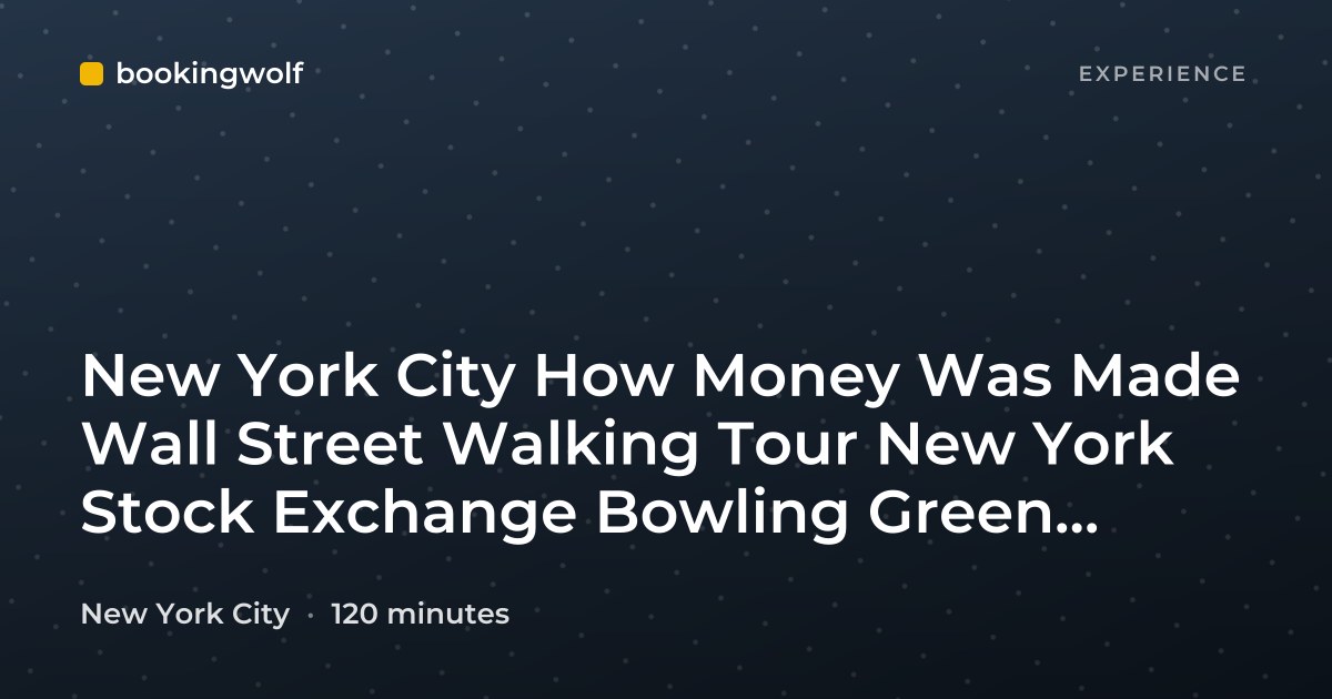 New York City How Money Was Made Wall Street Walking Tour New York Stock Exchange Bowling Green Battery Park