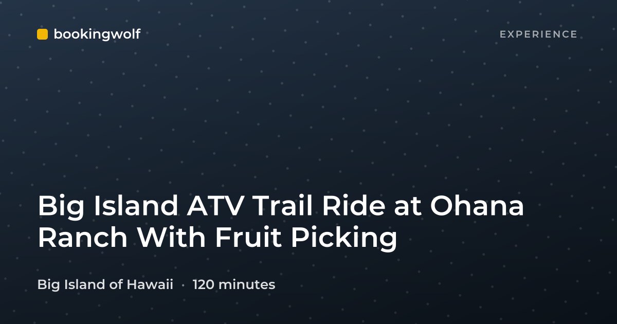 Big Island ATV Trail Ride at Ohana Ranch With Fruit Picking
