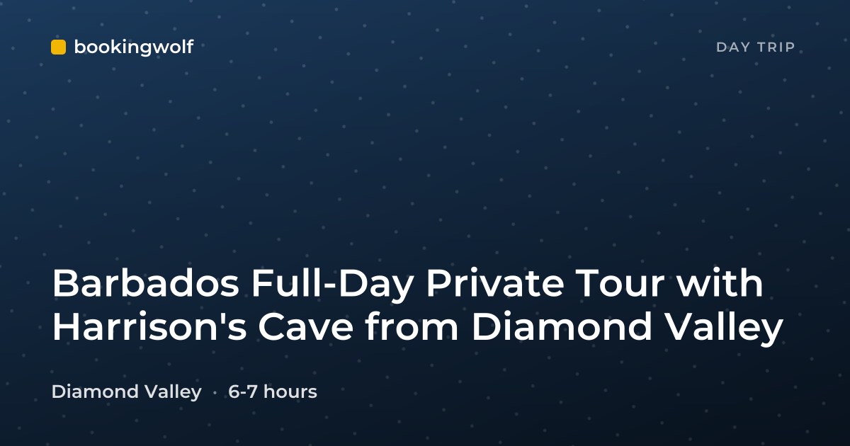 Barbados Full-Day Private Tour with Harrison's Cave from Diamond Valley