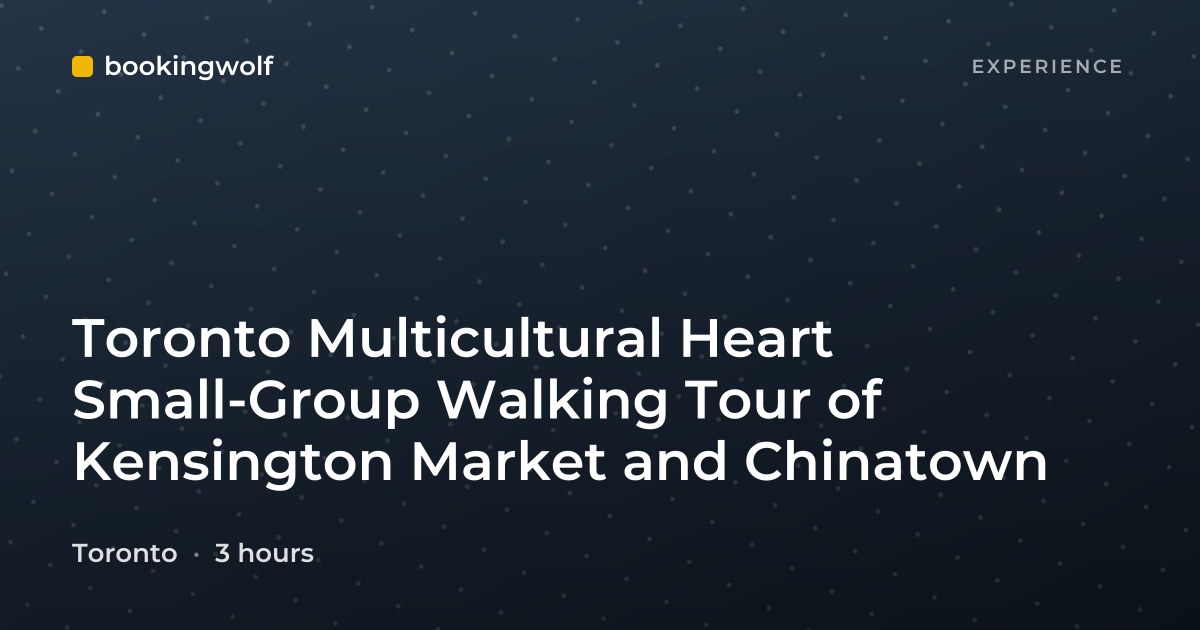 Toronto Multicultural Heart Small-Group Walking Tour of Kensington Market and Chinatown